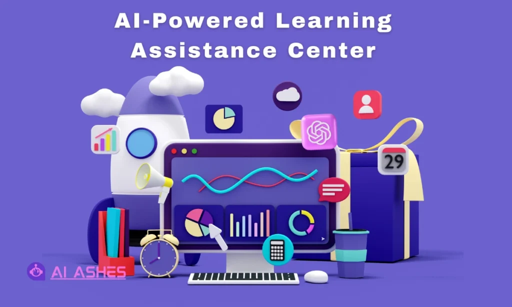 AI-Powered Learning Assistance Center