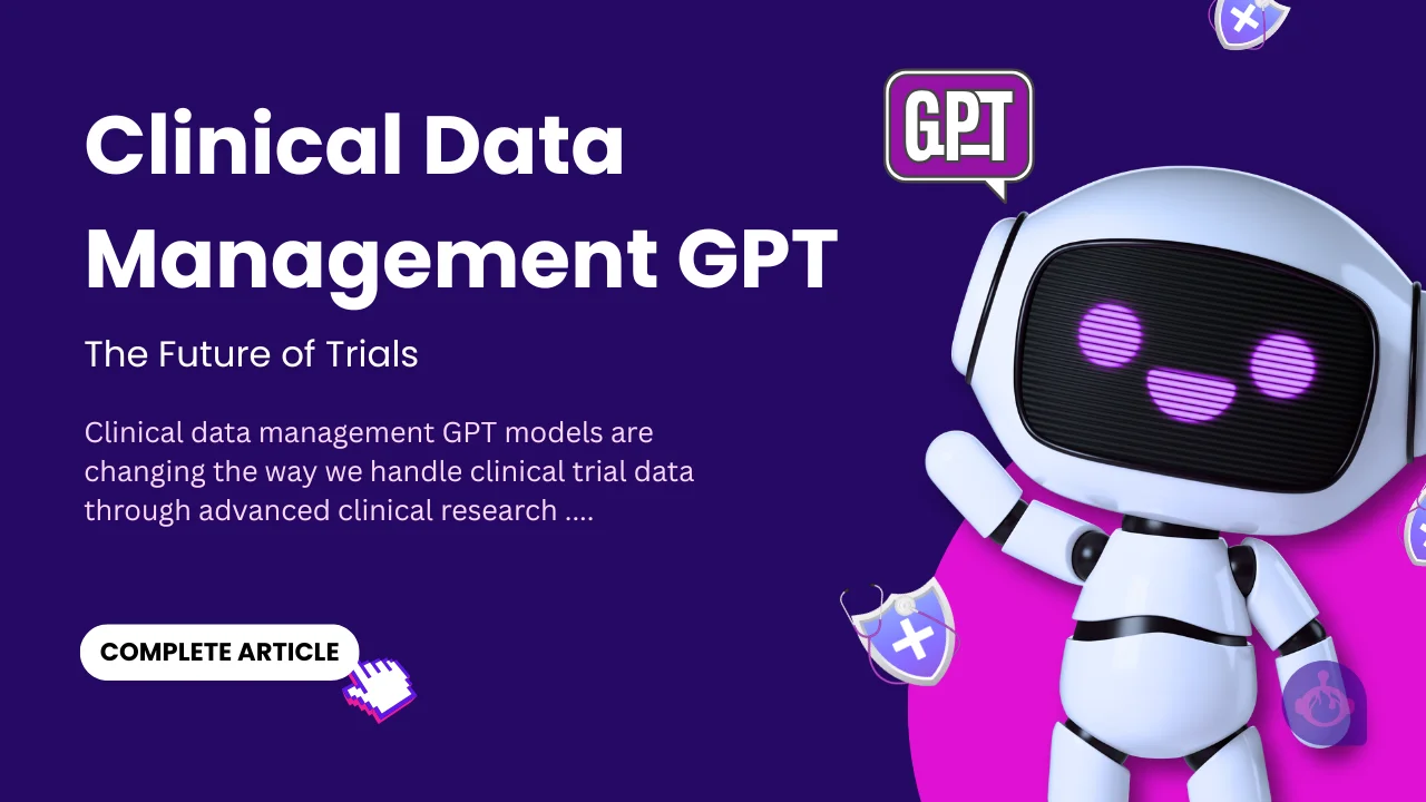 Clinical Data Management GPT Models