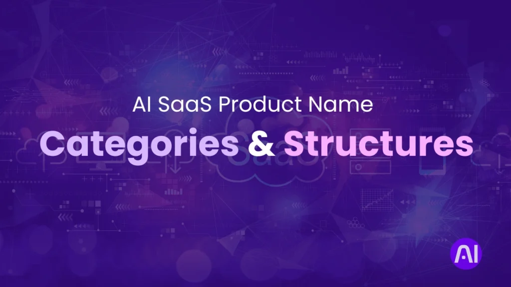 AI SaaS Product Name Categories and Structures
