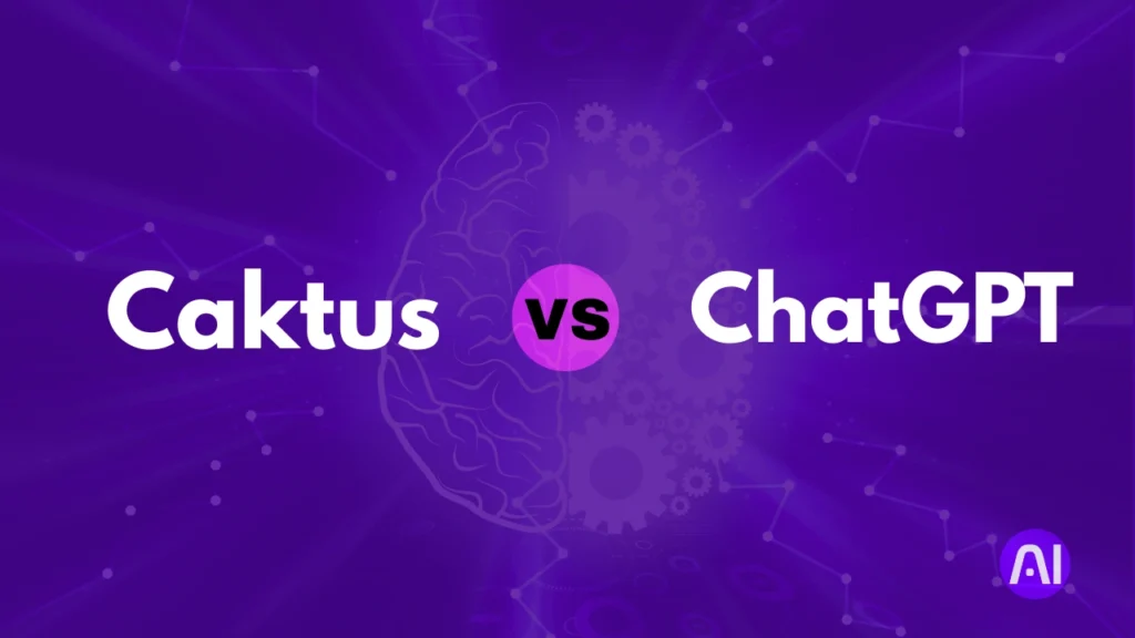 Caktus AI vs ChatGPT