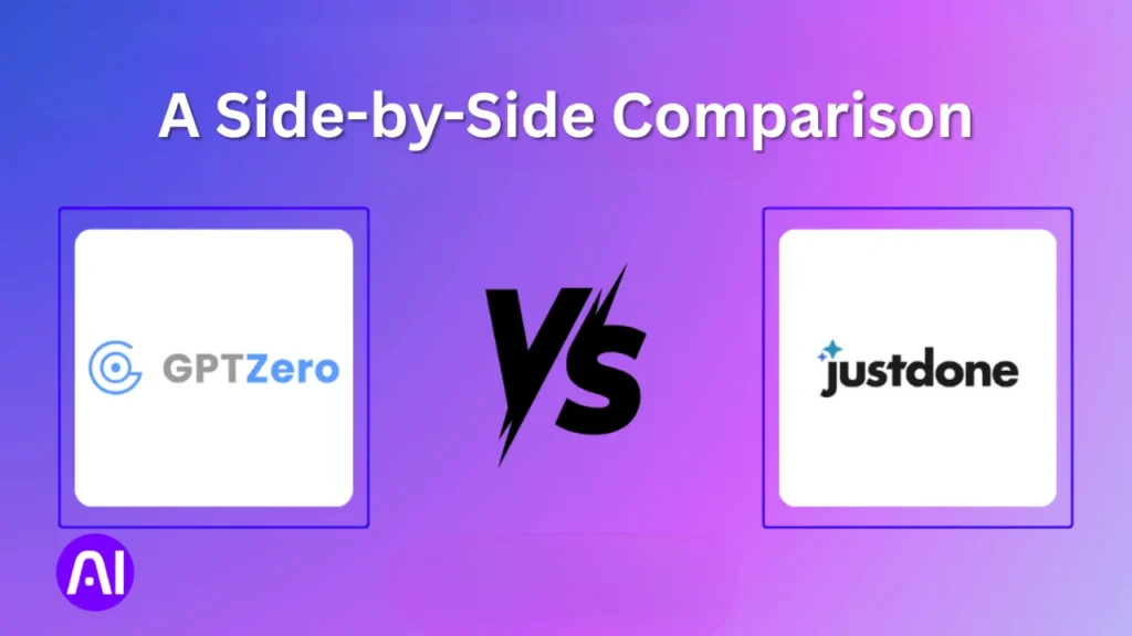 Side-by-side comparison graphic showing GPTZero vs JustDone AI on a purple gradient background.
