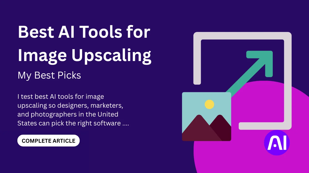 Graphic promoting the best AI tools for image upscaling, featuring text and an illustration of an image being enlarged with an upward arrow.