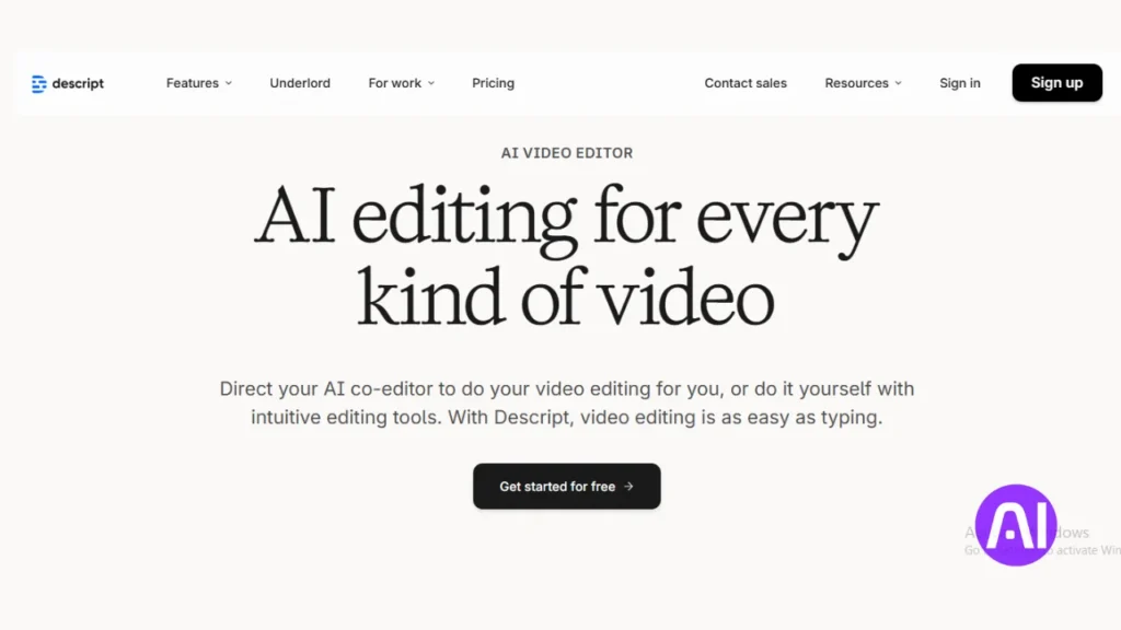 A screenshot of the Descript website advertising "AI editing for every kind of video," which can be edited by typing.