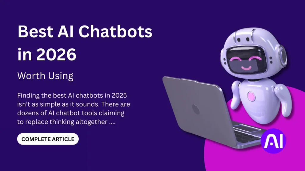 Best AI Chatbots in 2026: 9 AI Chatbot Tools Worth Using