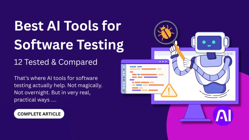 Best AI Tools for Software Testing: 12 Tested & Compared